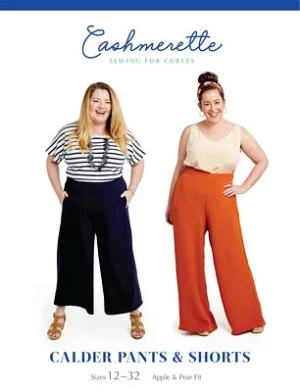 Calder Pants & Shorts Pattern  -- Cashmerette